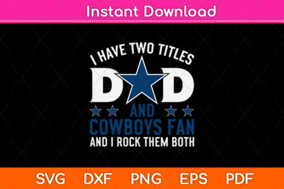 Dad & Cowboy Fan Graphics for Crafts