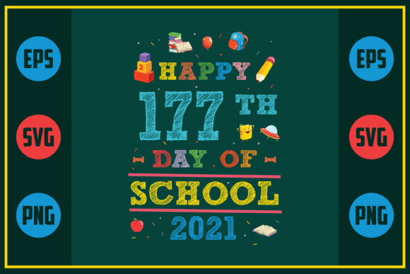 Happy 177th Day of School Graphics & Crafts
