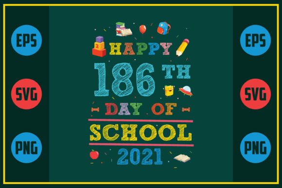 Happy 186th Day of School Graphics for Crafts