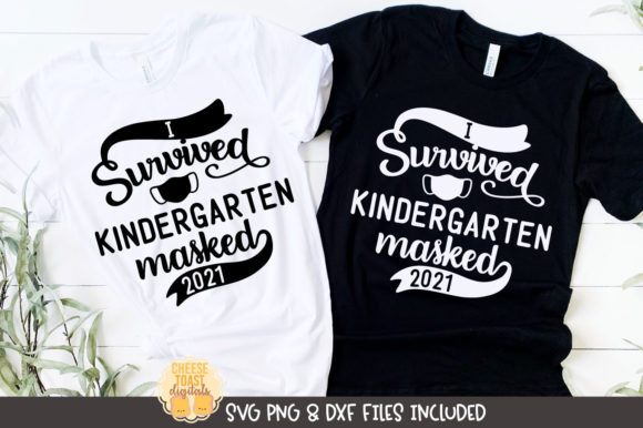 I Survived Kindergarten Masked 2021 Graphics for Crafts