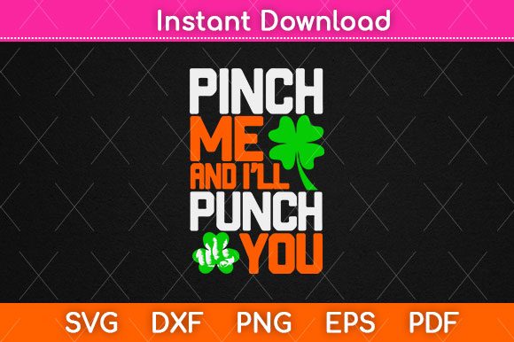 Pinch Me Irish Graphics for Crafts