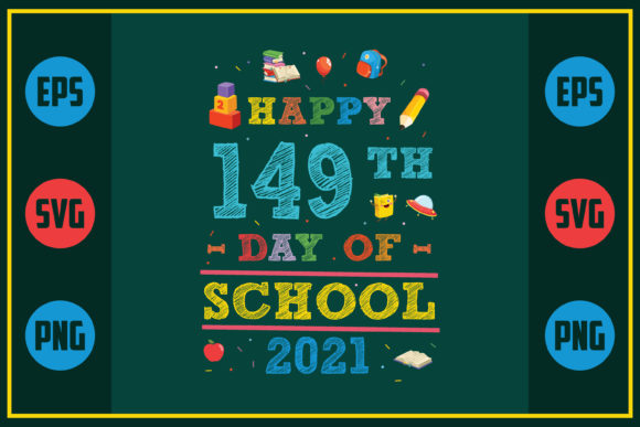 Reviewing Happy 149th Day of School 2021 for Embroidery