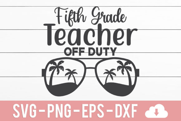 Reviewing the Fifth Grade Teacher off Duty Design